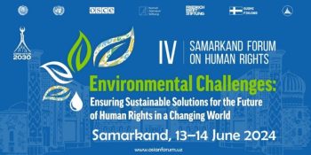 IV Samarkand Forum on Human Rights to Address Climate Change Impact