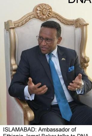 Ethiopia-Pakistan Relations Enter a New Era of Strategic Partnership: Amb. Jemal