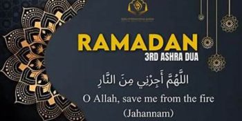 Third Ashra of Ramazan: A golden time for Muslims to seek freedom from hellfire