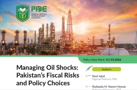 PIDE Warns Oil Shock Threatens Pakistan’s Fiscal Stability