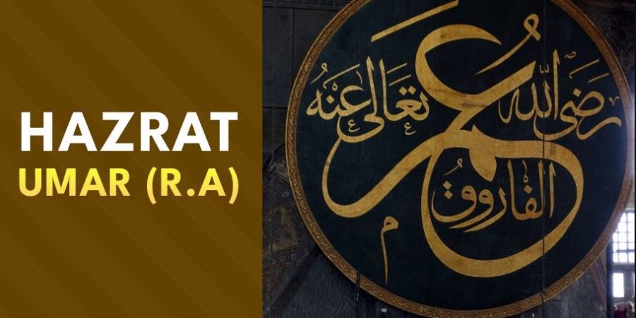 Hazrat Umar (R.A.): Model of Justice & Leadership