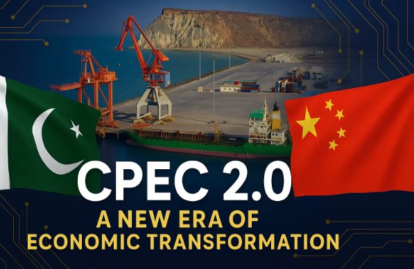CPEC 2.0: The Next Phase of Pakistan's Economic Transformation