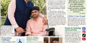 A Blessing, Not a Burden: Abdul Rehman’s Journey of Courage, Learning and Hope