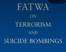 Leaders of all schools of thought, religions reaffirm of consensus fatwa against suicide attacks, terrorism