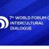 <strong>7th World Forum on Intercultural Dialogue (Baku 2026): Strengthening Global Understanding Through Dialogue</strong>